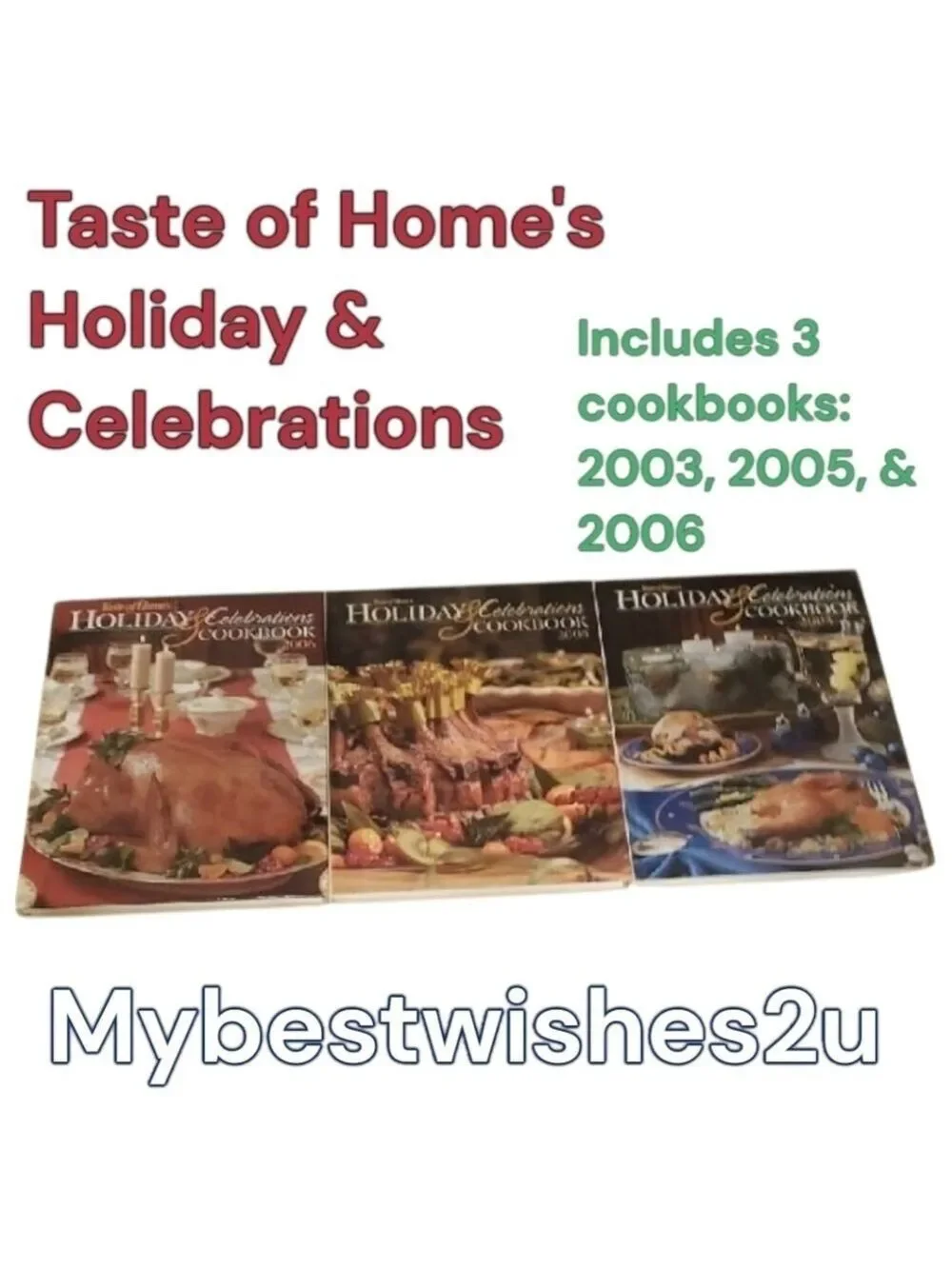 Taste Of Home's Holidays & Celebrations Three Cookbooks From Year 2003 2005 2006